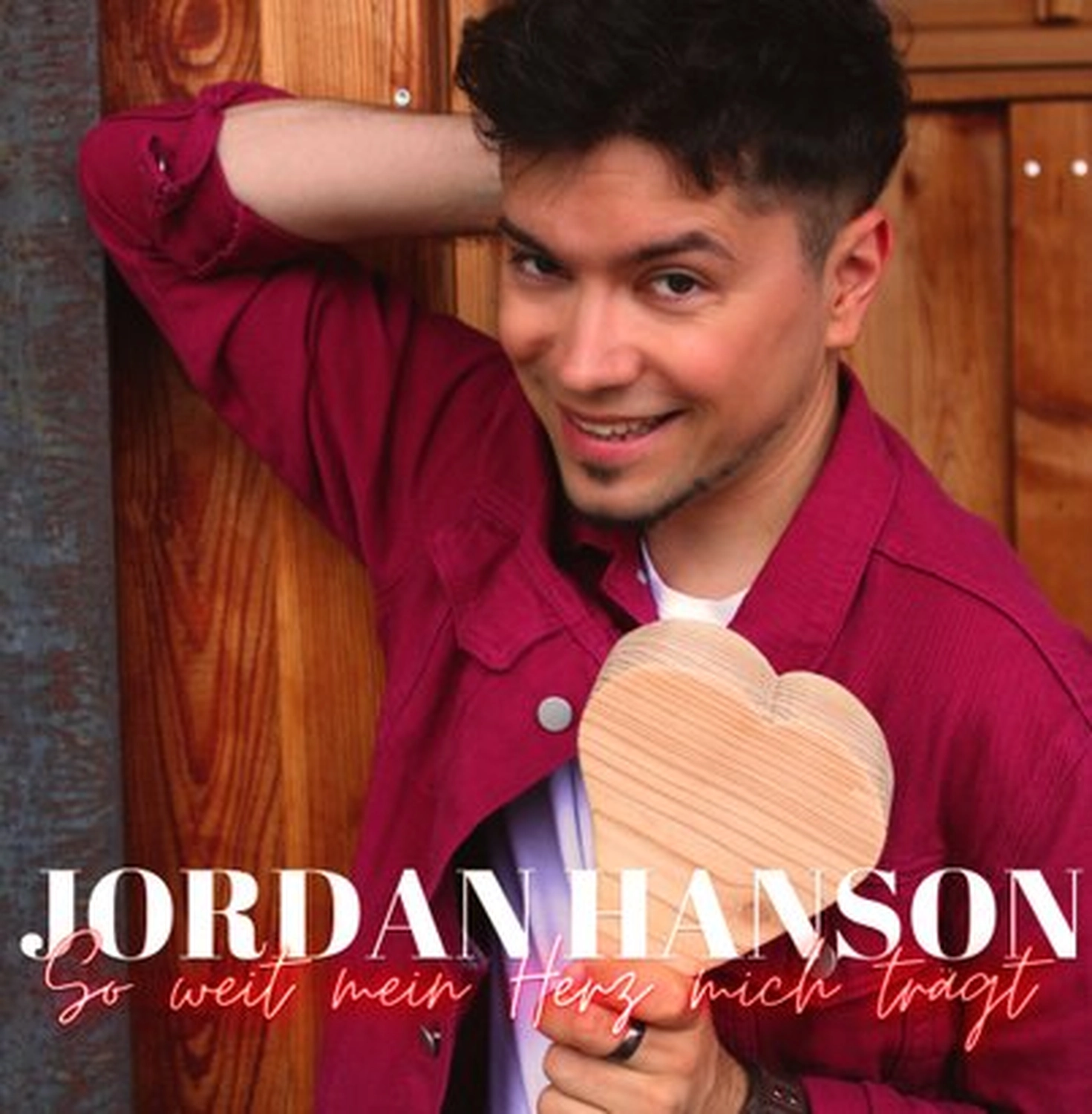 Jordan Hanson - Sänger - SO WEIT MEIN HERZ MICH TRÄGT Song-Coverbild
