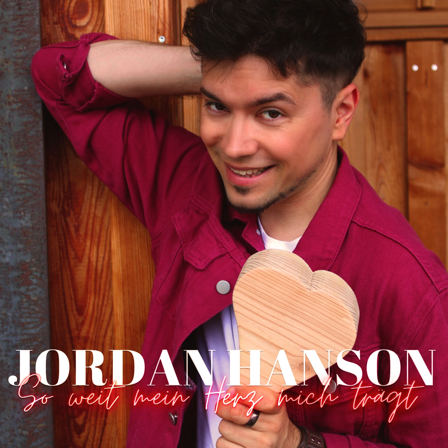 Jordan Hanson - Sänger - SO WEIT MEIN HERZ MICH TRÄGT-Cover